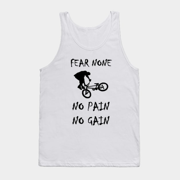 BMX no fear no pain Tank Top by aktiveaddict